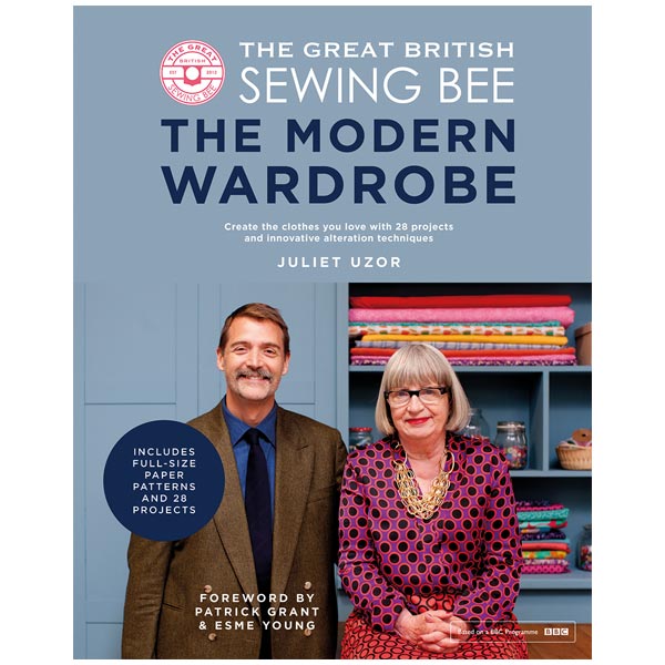 The Great British Sewing Bee Book The Modern Wardrobe